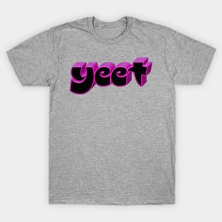 Yeet T-Shirt